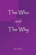 The Who and The Why - Bild 1