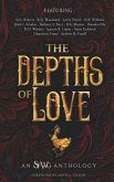 The Depths of Love: An SFWG Anthology