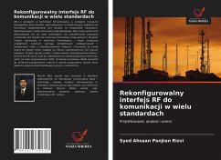 Rekonfigurowalny interfejs RF do komunikacji w wielu standardach - Rizvi, Syed Ahsaan Panjtan