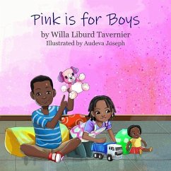 Pink is for Boys - Liburd Tavernier, Willa