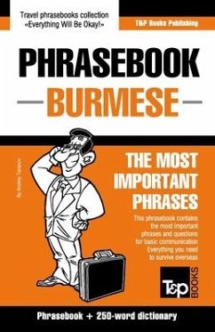 Phrasebook - Burmese - The most important phrases: Phrasebook and 250-word dictionary - Taranov, Andrey