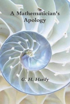 A Mathematician's Apology - Hardy, G H (Formerly of the Cambridge University)