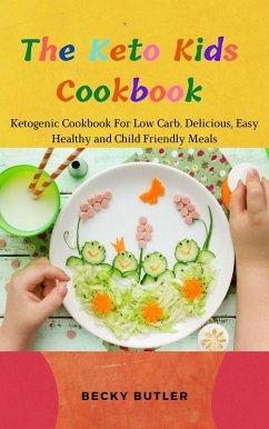 Cover The Keto Kids Cookbook (eBook, ePUB)