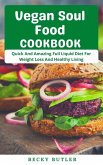 Vegan Soul Food CookBook (eBook, ePUB)