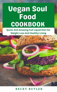 Vegan Soul Food CookBook (eBook, ePUB) - Butler, Becky