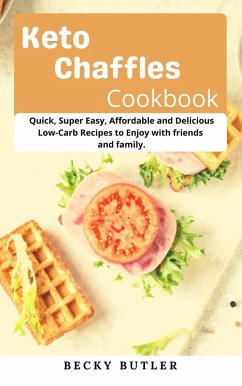 Cover Keto Chaffles Cookbook (eBook, ePUB)