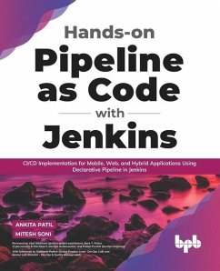 Hands-On Pipeline as Code with Jenkins - Mitesh Soni, Ankita Patil
