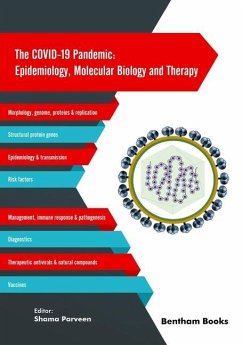 The COVID-19 Pandemic: Epidemiology, Molecular Biology and Therapy - Parveen, Shama