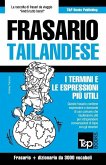 Frasario - Tailandese - I termini e le espressioni più utili: Frasario e dizionario da 3000 vocaboli