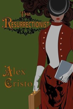 The Resurrectionist - Cristo, Alex
