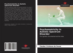 Psychomotricity in Autistic Spectrum Disorder - de Sousa, Cleuber Cristiano