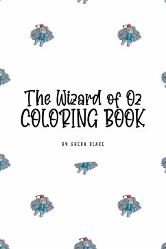 The Wizard of Oz Coloring Book for Children (6x9 Coloring Book / Activity Book) - Blake, Sheba