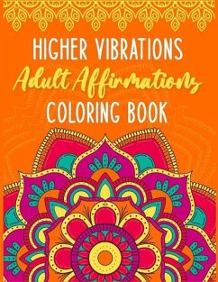 Higher Vibrations Adult Affirmation Coloring Book - McGhee, Karema