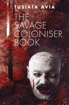 The Savage Coloniser Book - Avia, Tusiata