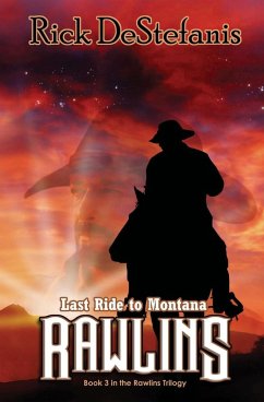 Rawlins, Last Ride to Montana - Destefanis, Rick