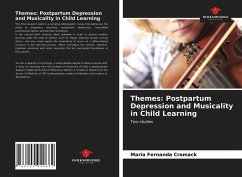 Themes: Postpartum Depression and Musicality in Child Learning - Cromack, Maria Fernanda