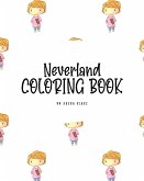 Neverland Coloring Book for Children (8x10 Coloring Book / Activity Book)