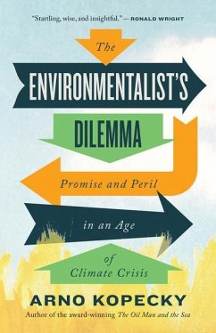 The Environmentalist's Dilemma - Kopecky, Arno