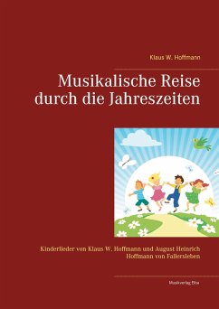 Musikalische Reise durch die Jahreszeiten - Hoffmann, Klaus W.