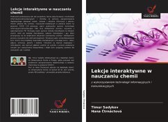 Lekcje interaktywne w nauczaniu chemii - Sadykov, Timur; ¿Trnáctová, Hana