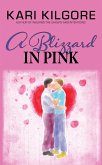 A Blizzard in Pink (eBook, ePUB)