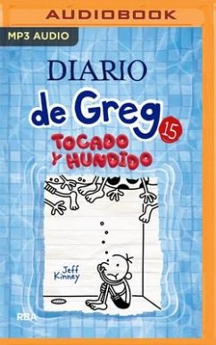 Diario de Greg 15. Tocado Y Hundido (Narración En Castellano) - Kinney, Jeff