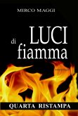 Luci di fiamma: (tempus fugit)