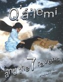 Q'á: lemi and the 7 Ravens