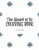 The Wizard of Oz Coloring Book for Children (8x10 Coloring Book / Activity Book)