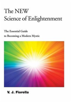 The New Science of Enlightenment - Fiorella, V. J.