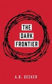 The Dark Frontier