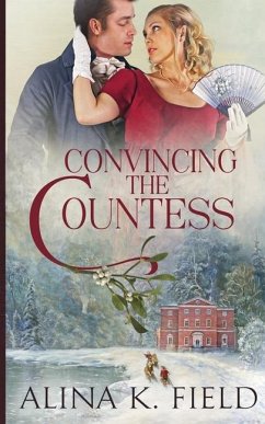 Convincing the Countess - Field, Alina K.