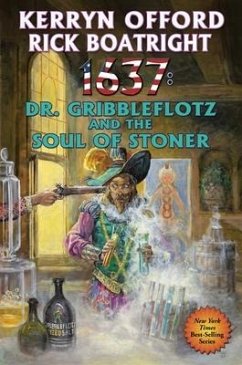 1637: Dr. Gribbleflotz and the Soul of Stoner, 33 - Offord, Kerryn; Boatright, Rick