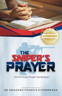 The Sniper's Prayer - Ovienmhada, Enahoro Francis