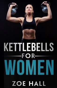 Kettlebells for Women - Hall, Zoe