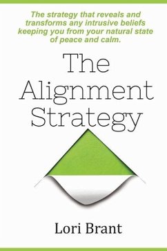 The Alignment Strategy - Brant, Lori P