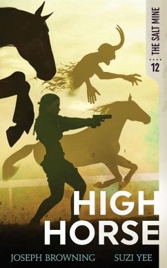 High Horse - Yee, Suzi; Browning, Joseph