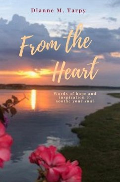 From the Heart - Tarpy, Dianne M.