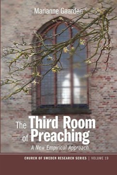 The Third Room of Preaching - Gaarden, Marianne