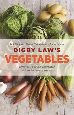 Digby Law's Vegetables Cookbook - Law, Digby