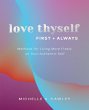 Love Thyself, First + Always - Bild 1