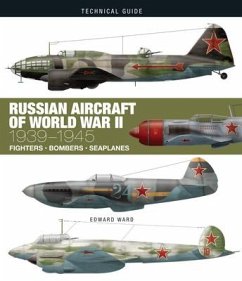 Russian Aircraft of World War II: 1939-1945 - Ward, Edward