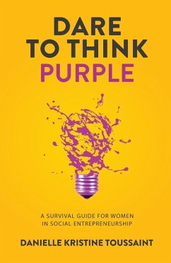 Dare to Think Purple - Toussaint, Danielle Kristine