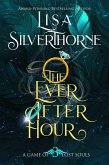 The Ever After Hour (A Game of Lost Souls, #3) (eBook, ePUB)