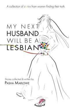 My Next Husband Will Be a Lesbian - Marlowe, Pasha