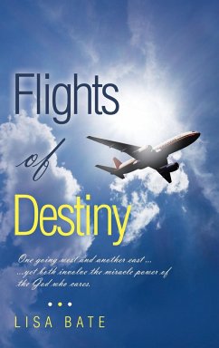 Flights of Destiny - Bate, Lisa
