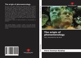 The origin of phenomenology