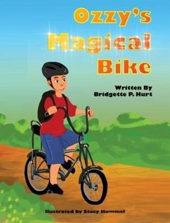 Ozzy's Magical Bike - Hurt, Bridgette P.