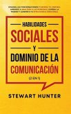 Habilidades Sociales y Dominio de la Comunicación (2 en 1)