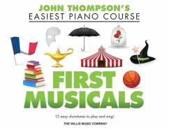 Cover First Musicals: John Thompson's Easiest Piano Course Supplementary Songbook